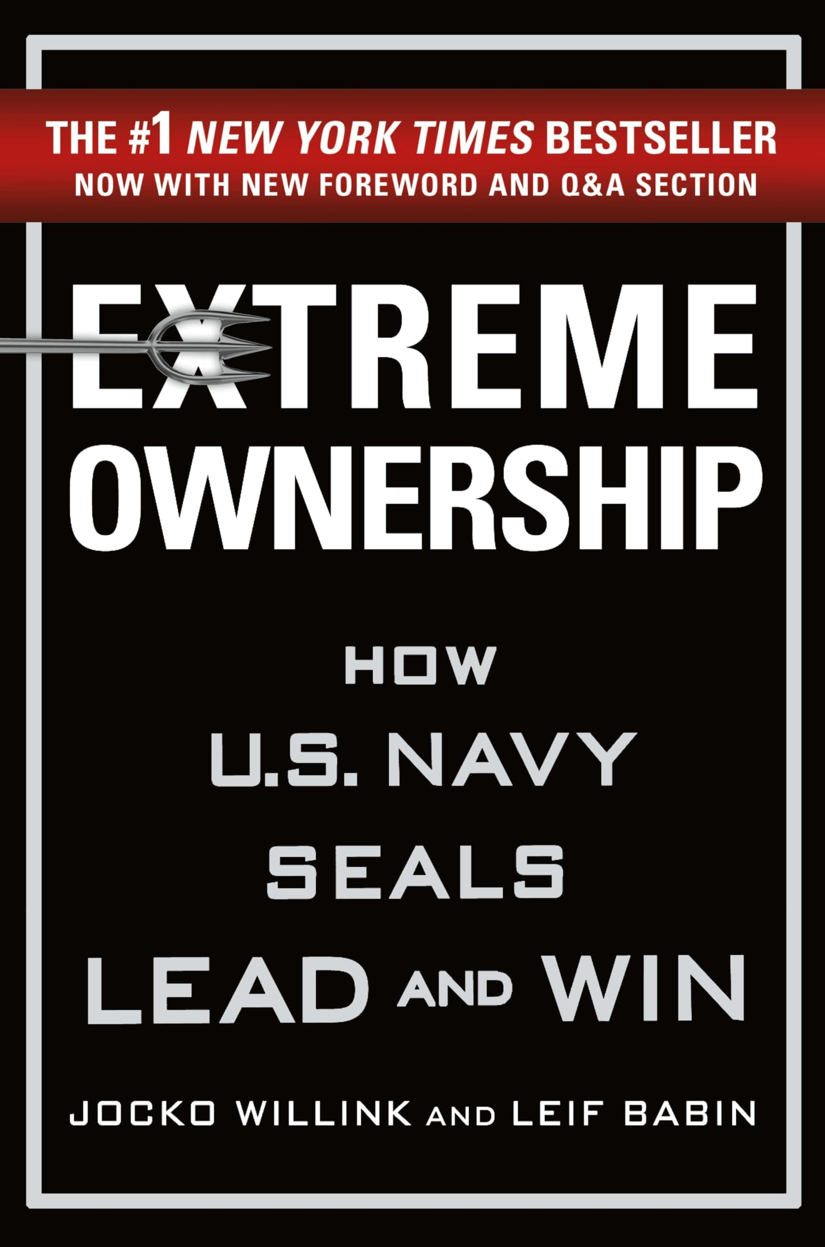 Extreme Ownership by Jocko Willink & Leif Babin