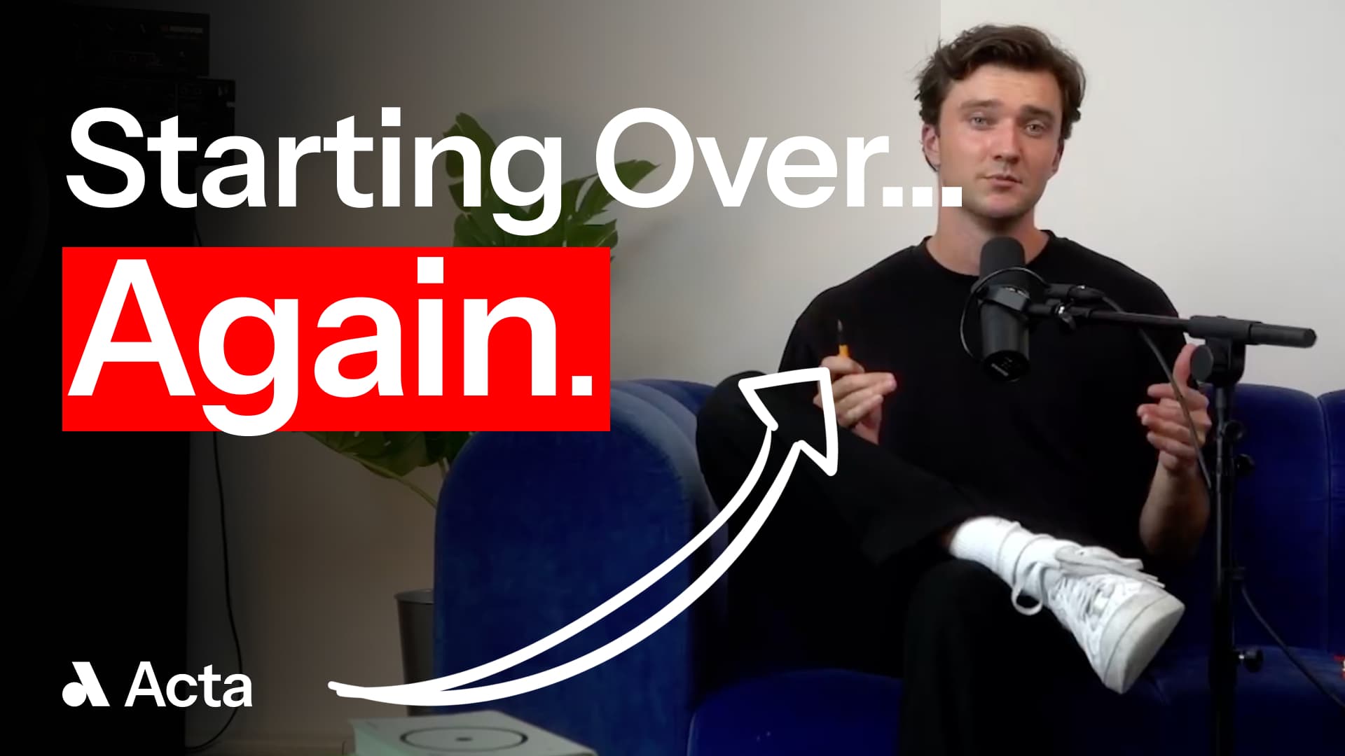 Re-starting Our Companies, Again. Behind Acta #8